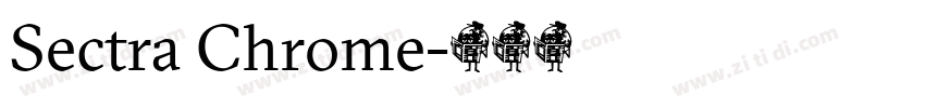 Sectra Chrome字体转换